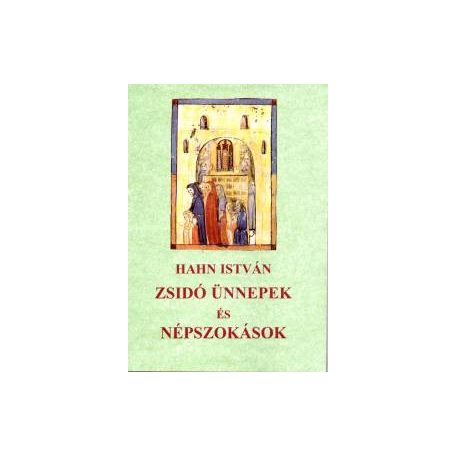 Zsidó ünnepek és népszokások