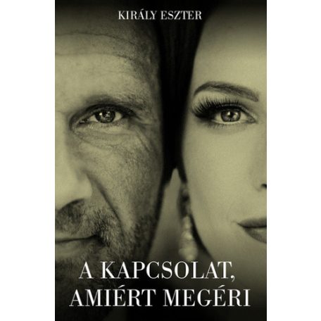 A kapcsolat, amiért megéri