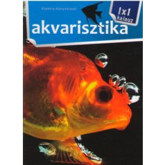 Akvarisztika 1x1 kalaúz
