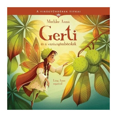 A virágtündérek titkai 5.-Gerti és a var
