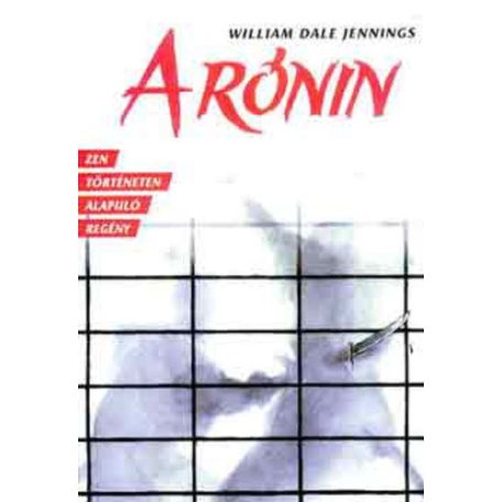 A rónin - Zen történeten alapuló regény
