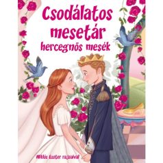 Csodálatos mesetár - hercegnős mesék