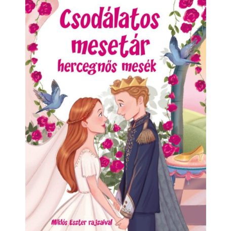 Csodálatos mesetár - hercegnős mesék