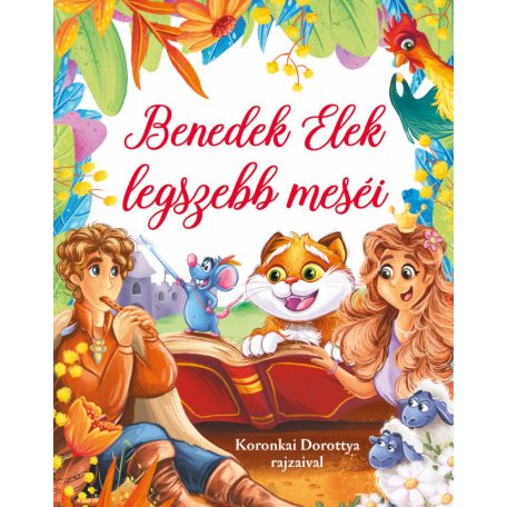 Benedek Elek legszebb meséi