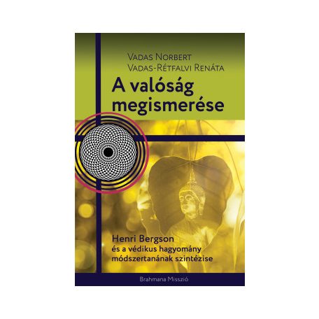 A valóság megismerése - Henri Bergson és