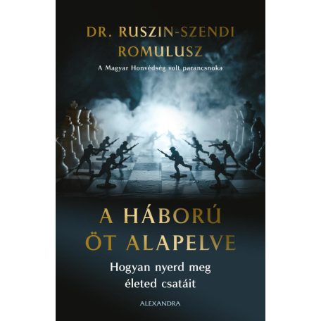 A háború öt alapelve - Hogyan nyerd meg