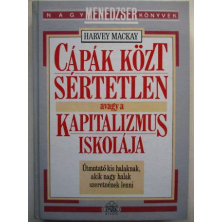 Cápák közt sértetlen, avagy a kapitalizm