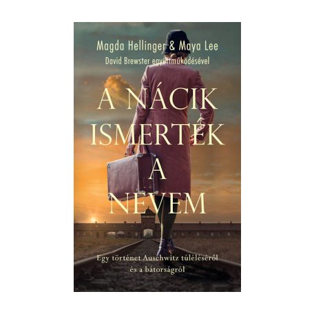 A nácik ismerték a nevem