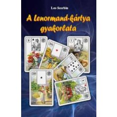 A Lenormand-kártya gyakorlata