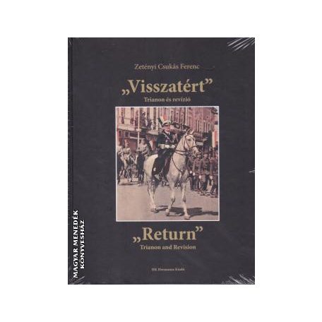 Visszatért - Trianon és a revízió