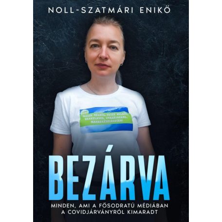 Bezárva-Minden, ami a fősodratú