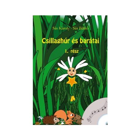 Csillaghúr és barátai 1. rész + CD