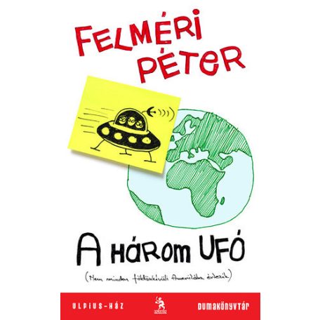 A három ufó
