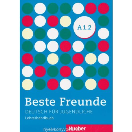 Beste Freunde A1.2 tanári