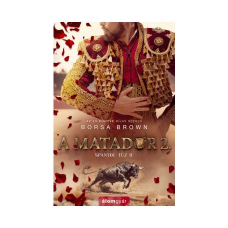 A matador 2. - Spanyol tűz II.