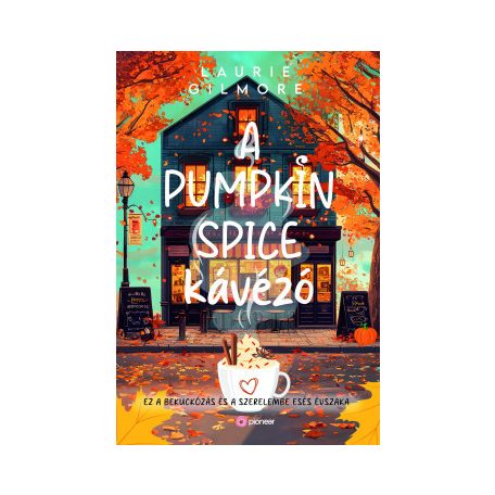 A Pumpkin Spice kévézó