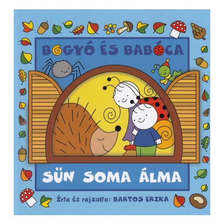 Bogyó és Babóca - Sün Soma álma
