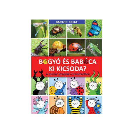 Bogyó és Babóca - Ki kicsoda