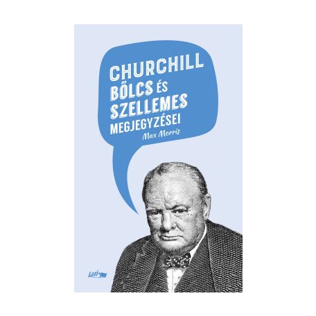 Churchill bölcs és szellemes megjegyzése