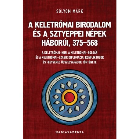 A keletrómai birodalom és a sztyeppei