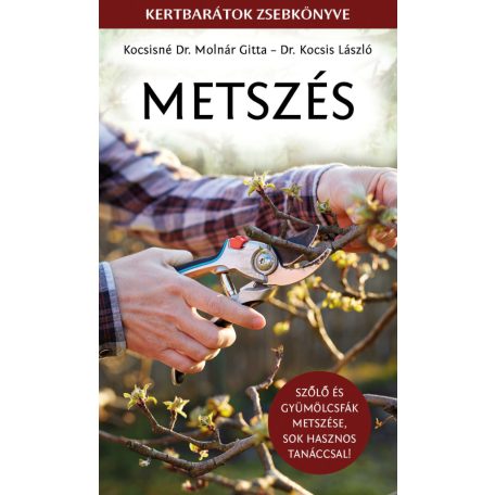 Metszés - Természetbarátok zsebkönyve