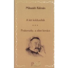 A két koldusdiák-Prakovszky, a siket kov