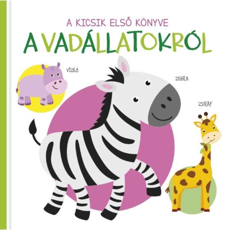 A kicsik első szavai - Állatok