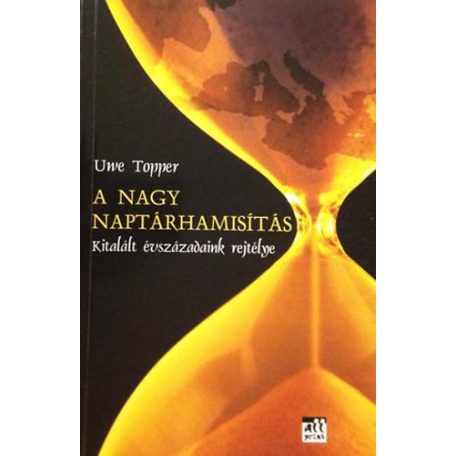 A nagy naptárhamisítás (F)