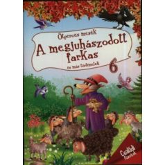 A megjuhászodott farkas és más története