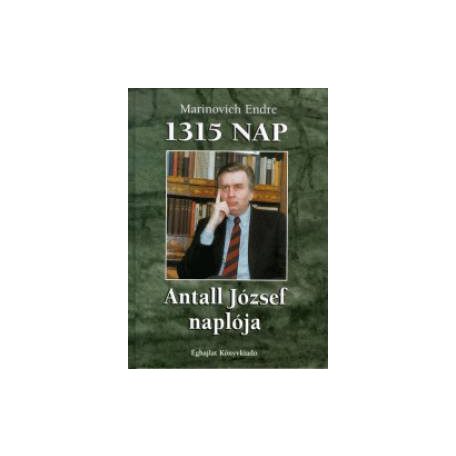 1315 nap - Antall József naplója (A)