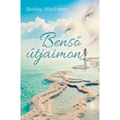 Benső útjaimon