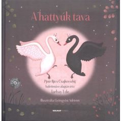 A hattyúk tava - Cd melléklettel