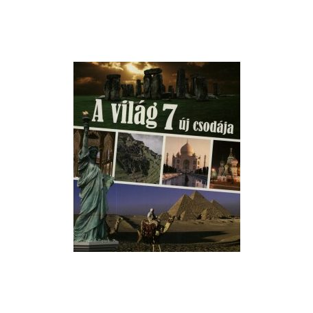 A világ 7 új csodája