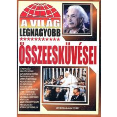 A világ legnagyobb összeesküvései
