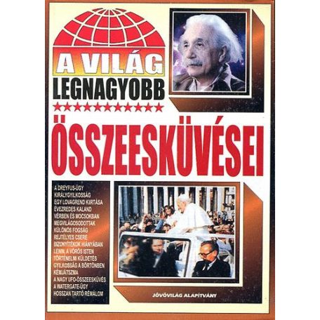 A világ legnagyobb összeesküvései