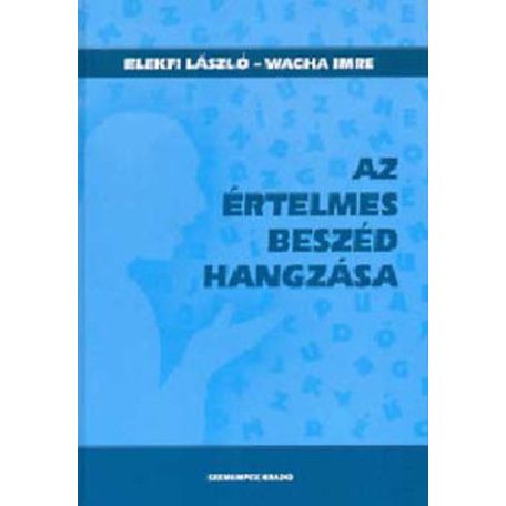 Az értelmes beszéd hangzása(A)