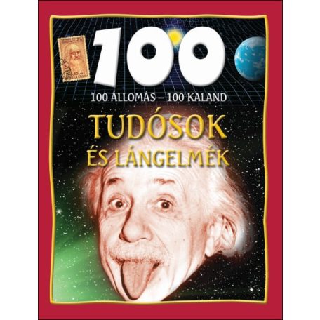 100 állomás 100 kaland - Tudósok és láng