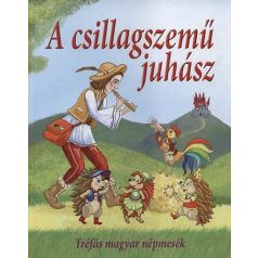 A csillagszemű juhász - tréfás magyar né