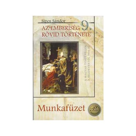 Az emberiség rövid története 9.- munkafü