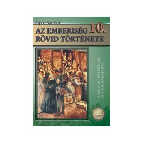 Az emberiség rövid története 10.- tank.