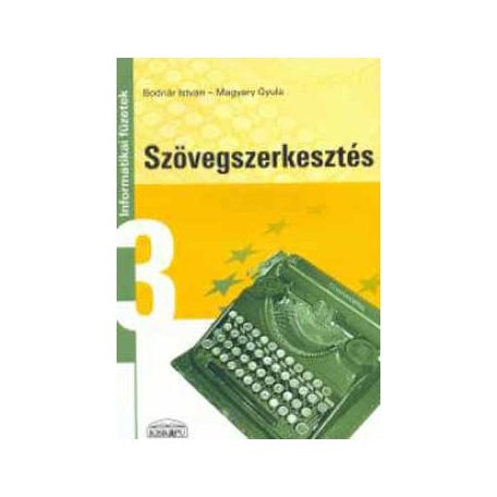 Szövegszerkesztés - informatika füz. 3.