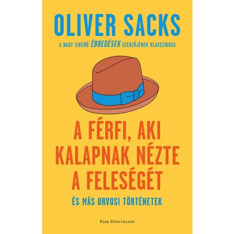 A férfi,aki kalapnak nézte a feleségét