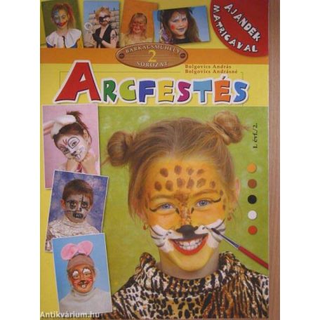 Arcfestés - barkácsműhely 2.