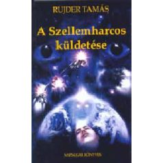 A Szellemharcos küldetése