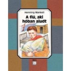 A fiú, aki hóban aludt