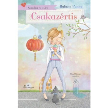 Csakazértis - Szandra és a 3.b.