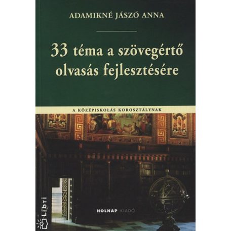 33 téma a szövegértő olvasás fejlesztésé