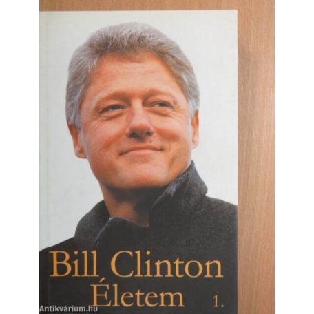 Bill Clinton - Életem 1-2.