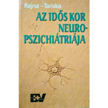 Az idős kor neuropszichiátriája (FIX)