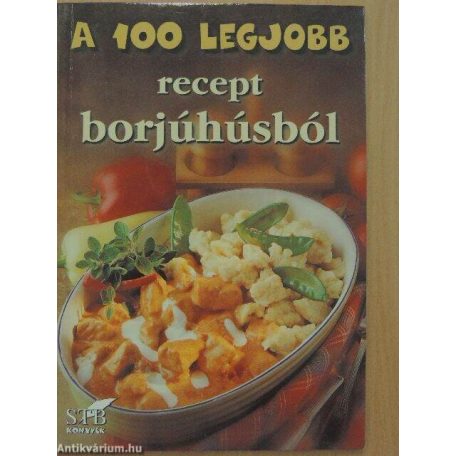 A 100 legjobb(62)recept borjúhúsból